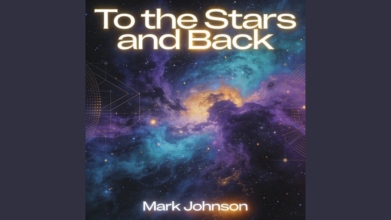 To The Stars And Back