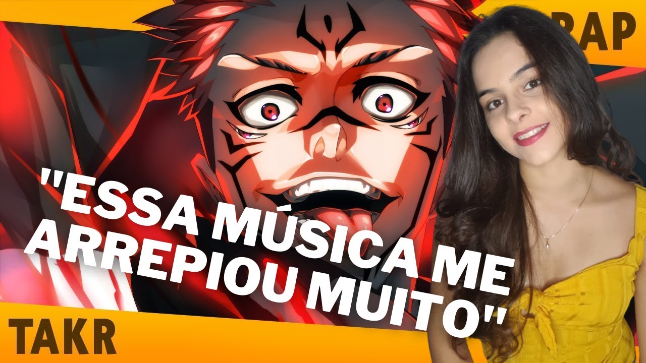 N&Atilde;O OTAKU REAGE | Rap do Sukuna (Jujutsu Kaisen) | O REI DAS MALDI&Ccedil;&Otilde;ES | Takeru Feat. Fel&iacute;cia Rock