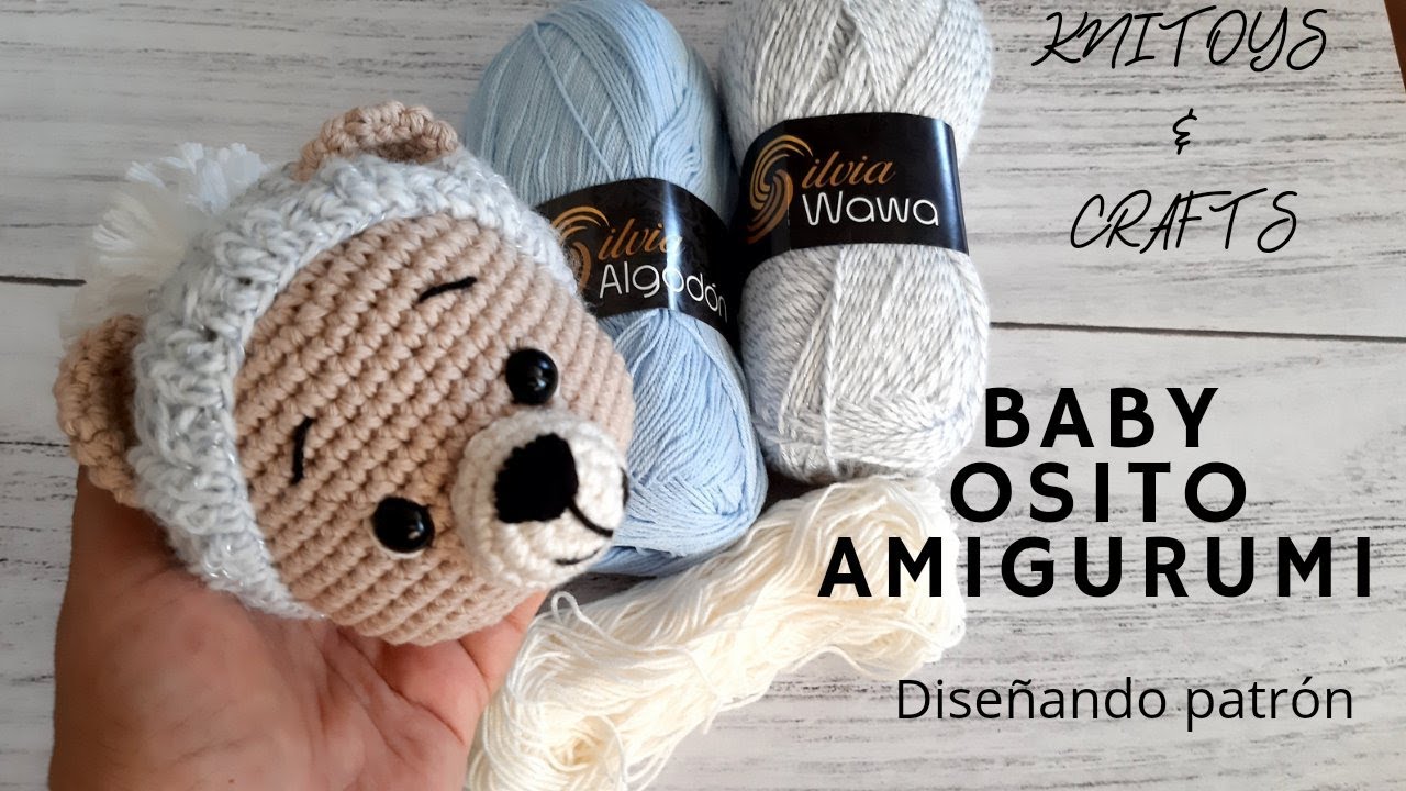 Baby Osito Amigurumi - Diseñando Nuevo Proyecto