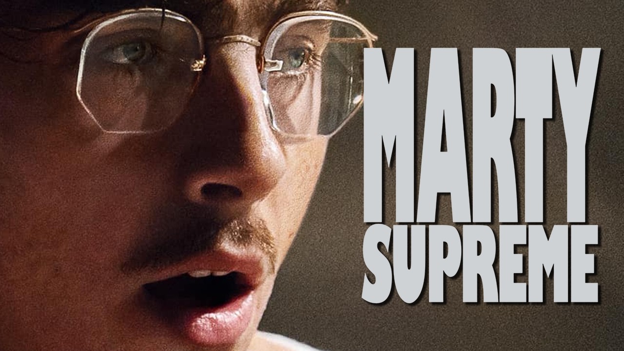 Critique : Marty Supreme (2026)