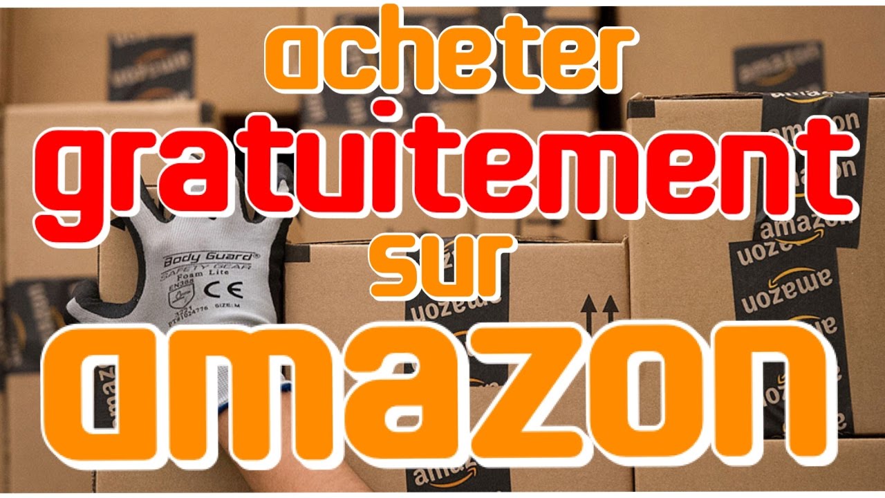 ACHETER GRATUITEMENT SUR AMAZON !