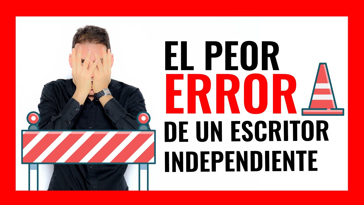 ESCRITOR independiente | El peor ERROR❌ que puedes cometer