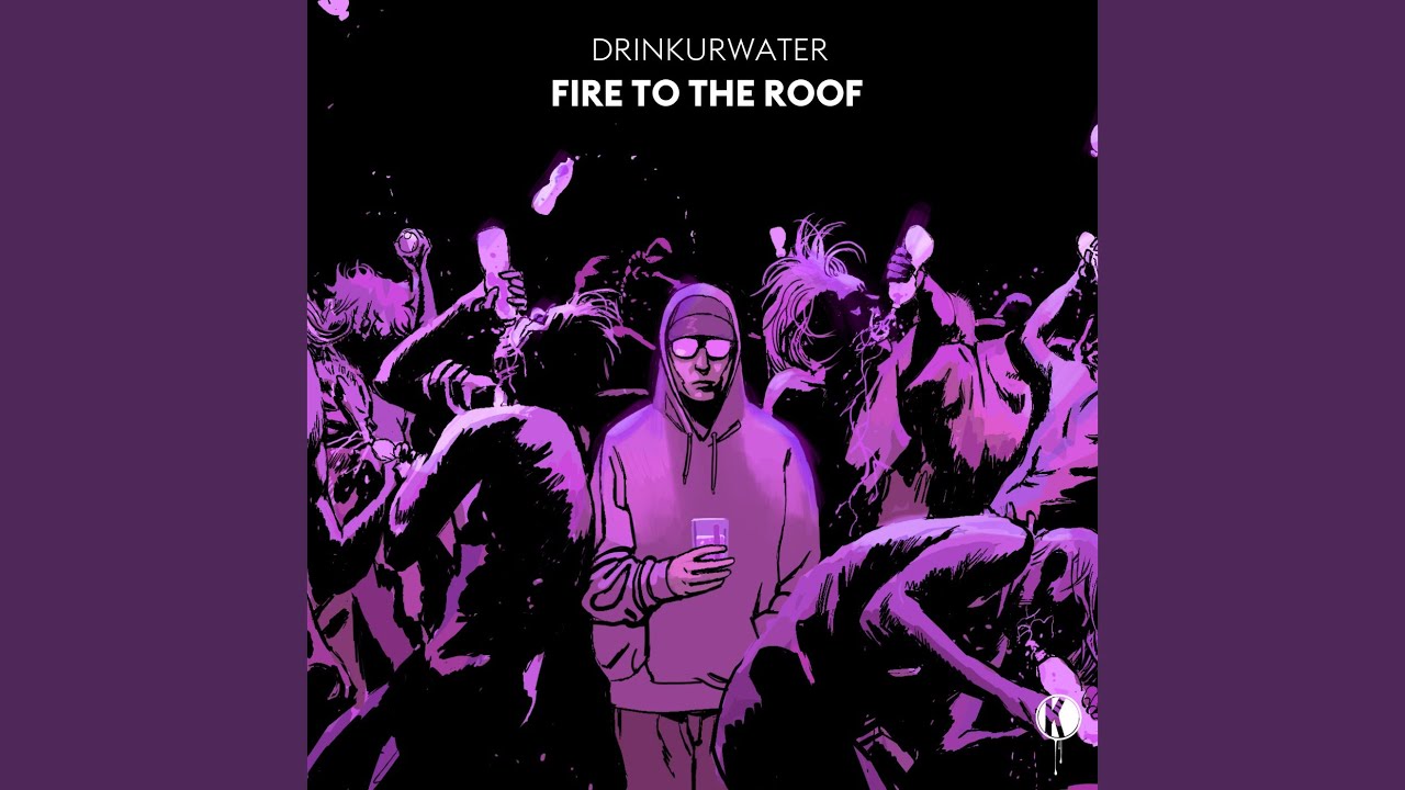 Fire to the Roof