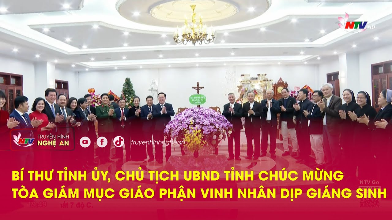 Bí thư Tỉnh ủy, Chủ tịch UBND tỉnh chúc mừng Tòa giám mục Giáo phận Vinh nhân dịp Giáng sinh