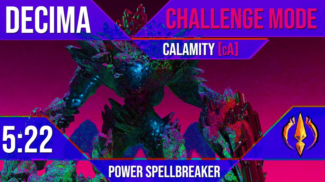 Calamity [cA] | Godsquall Decima | 5:22 | Power Spellbreaker