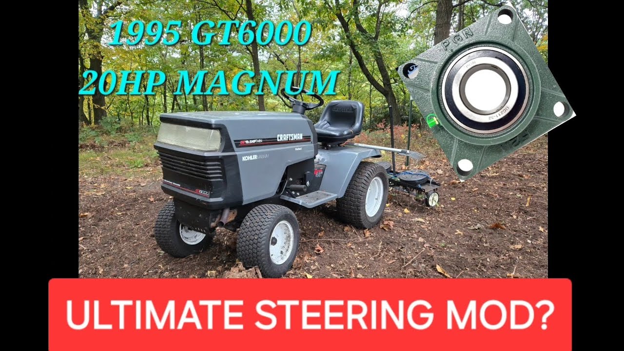 Craftsman GT6000 Steering Upgrade