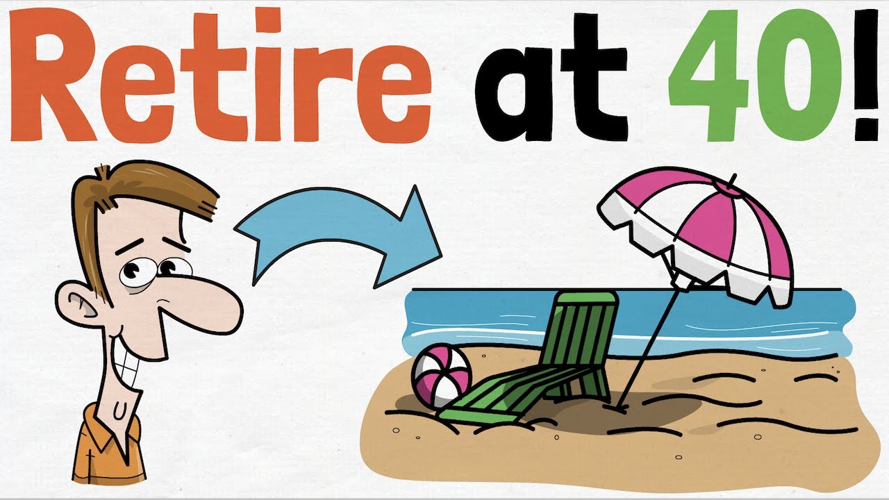 How to Retire at 40 (Or Much Earlier!)
