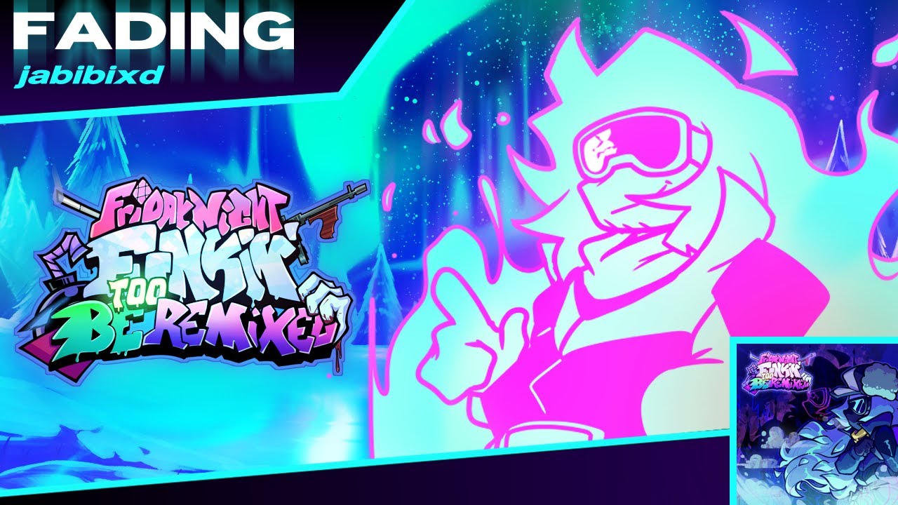 FADING - jabibixd || FNF - B2 REMIXED OST V1