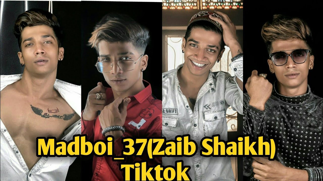 MADBOI_37 ZAIB SHAIKH🔥LATEST TIK TOK VIDEOS COLLECTION || Madboi_37