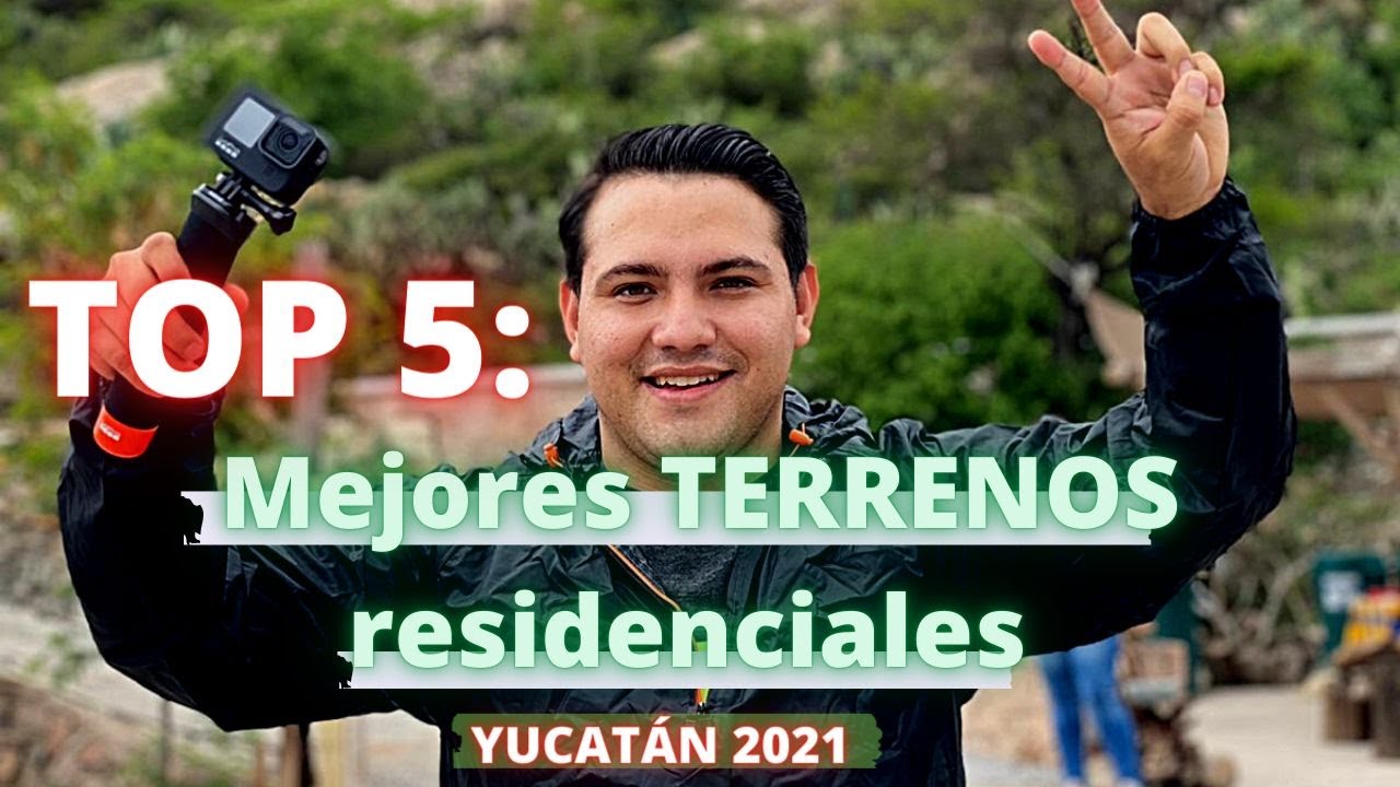 TOP 5: TERRENOS en YUCATAN residenciales 2021 (NUEVOS)