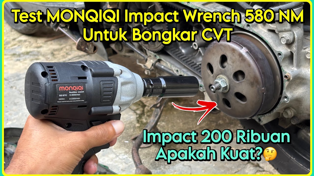 Test Kekuatan Impact Wrench MONQIQI 580 NM Untuk Bongkar CVT | Impact Murah 200 Ribuan!