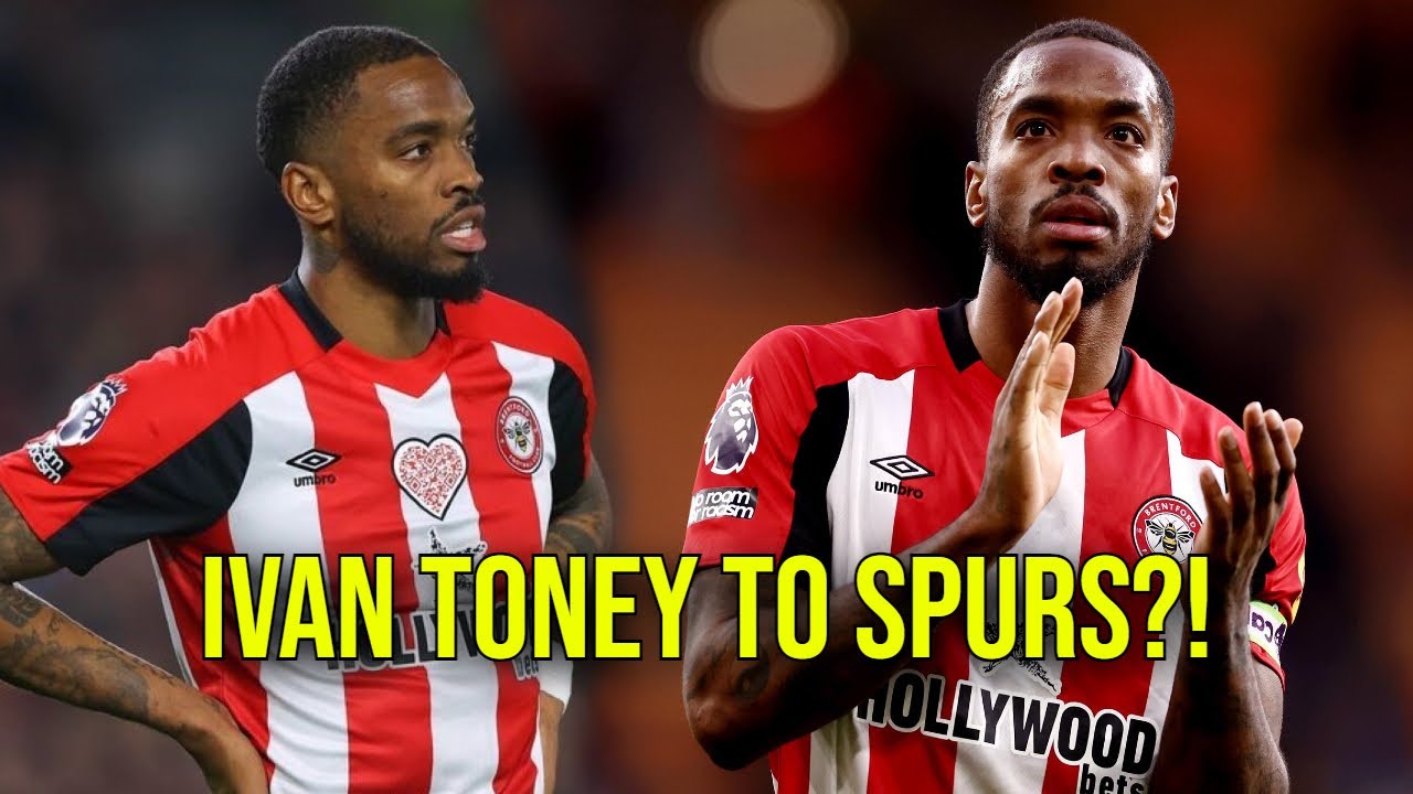Tottenham Hotspur's Transfer Drama: Will Spurs Land Ivan Toney or Dominic Solanke?