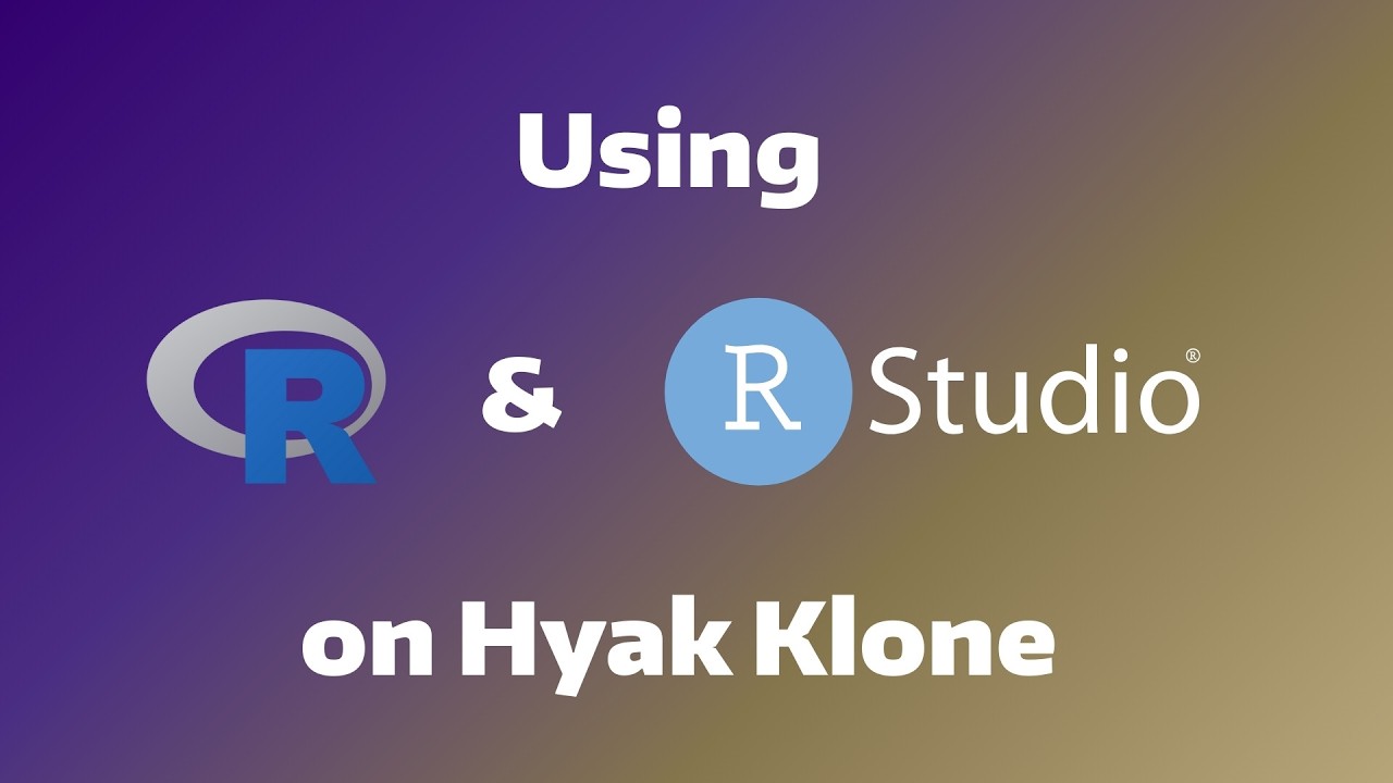 Using R and RStudio on Hyak Klone Workshop