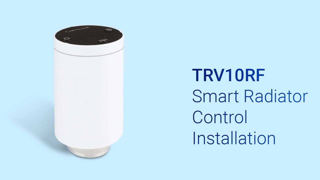 Install SALUS (TRV10RF) Smart Radiator Control