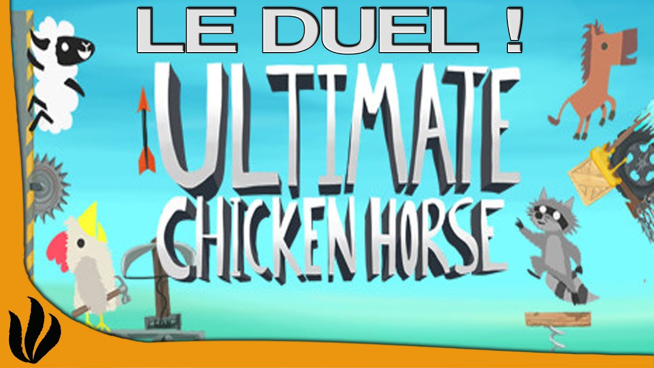 Ultimate Chicken Horse FR #2: LE DUEL !