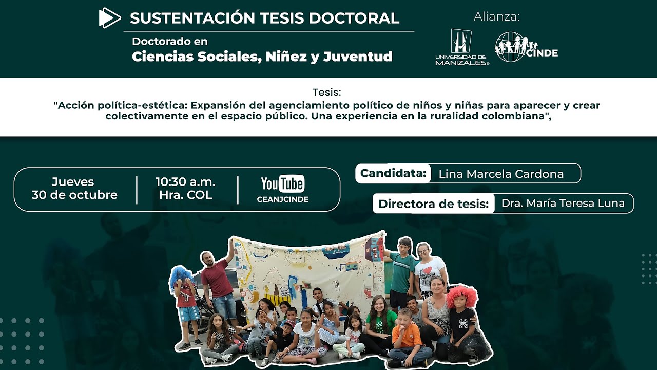 Sustentación tesis Doctorado en Ciencias Sociales, Niñez y Juventud - Lina Marcela Cardona Salazar