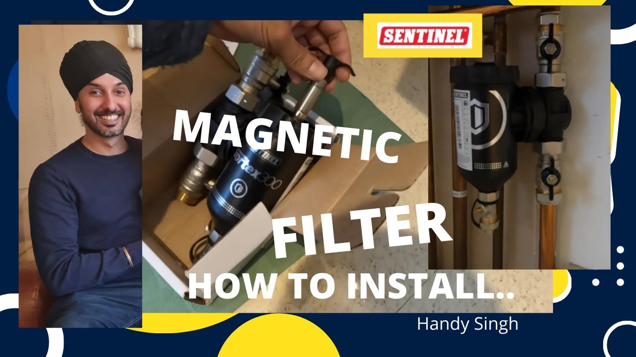 MAGNETIC FILTER INSTALL AND REVIEW - HEATING SYSTEM - SENTINEL