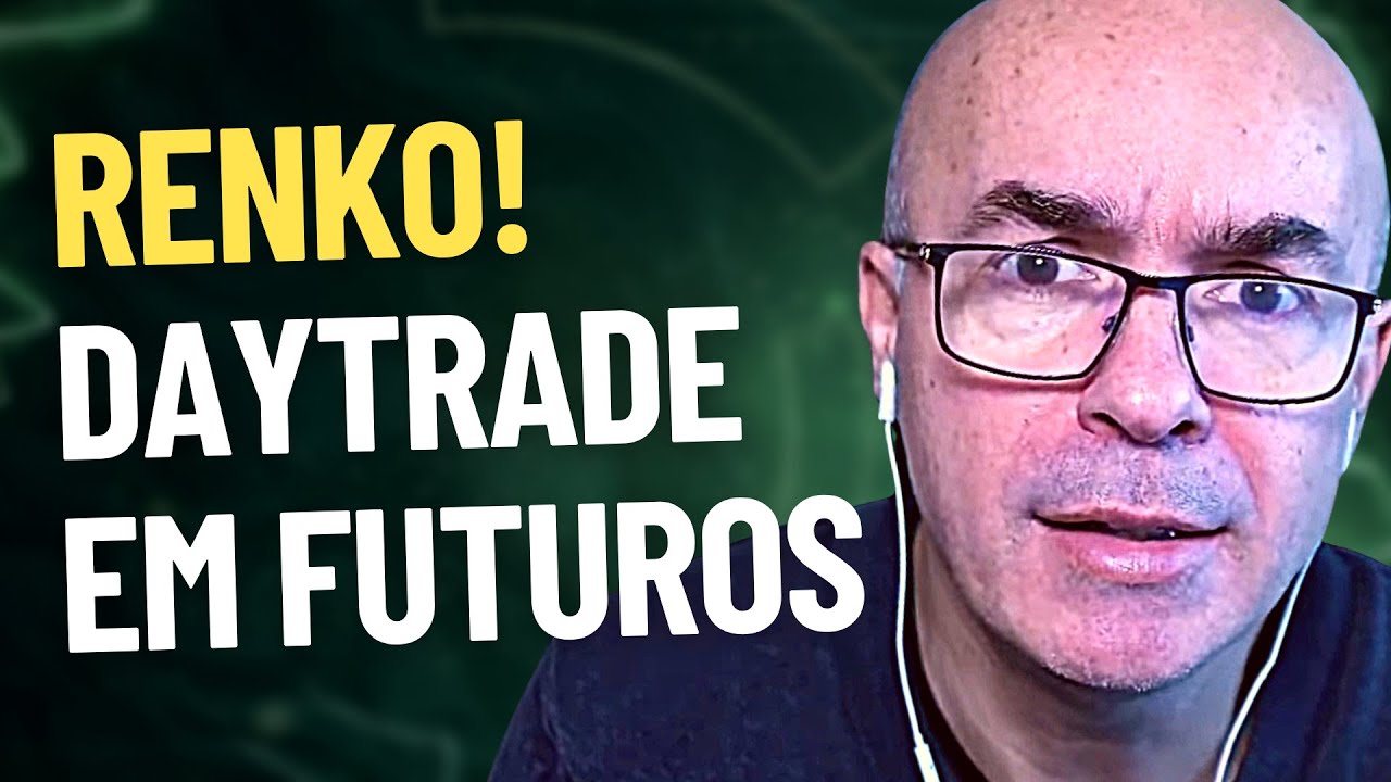 APRENDA A USAR O RENKO NO DAYTRADE EM FUTUROS