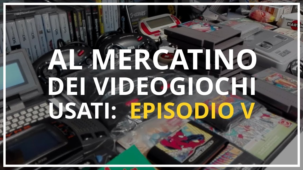 Al Mercatino dei Videogiochi Usati | Episodio 5