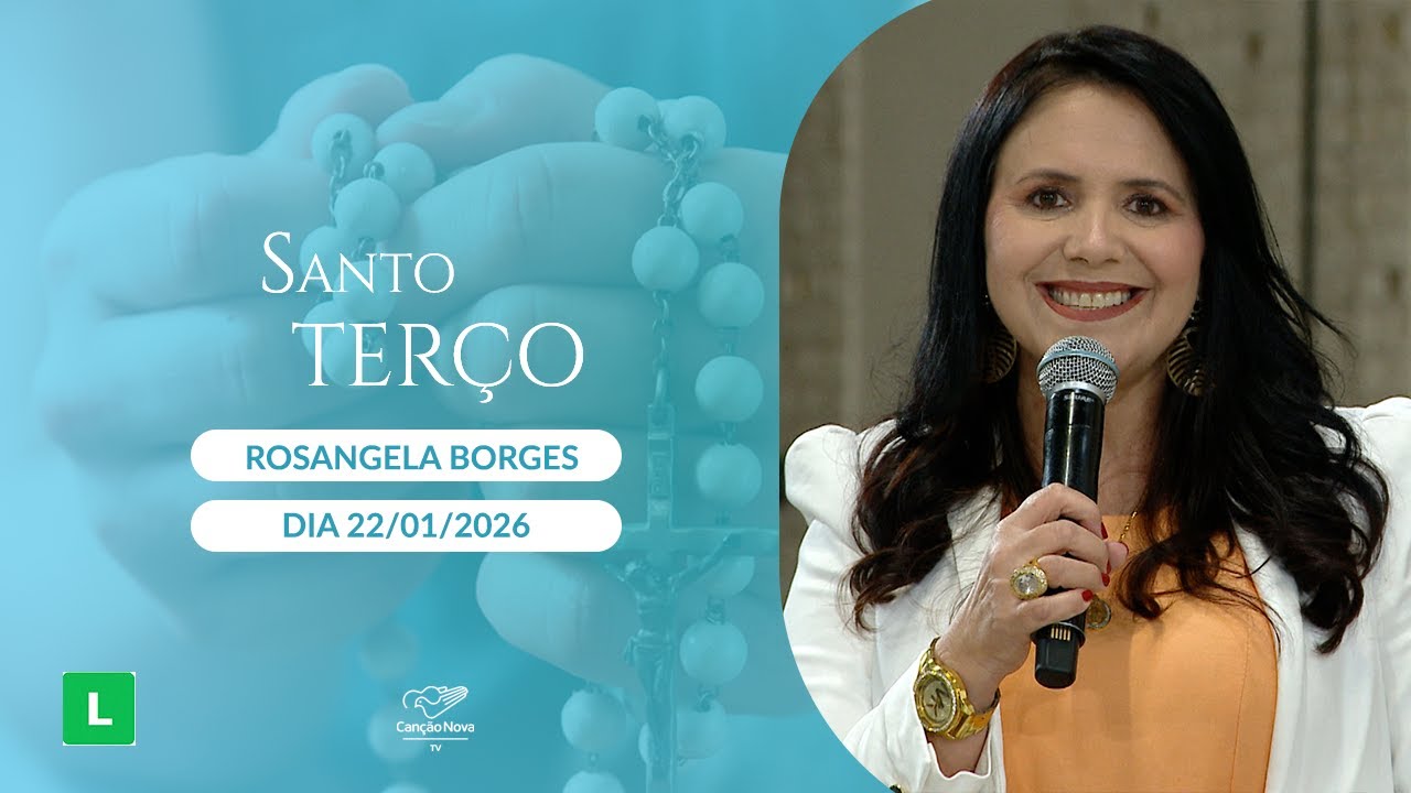 Santo Terço Mariano - Mistérios Luminosos (22/01/2026)