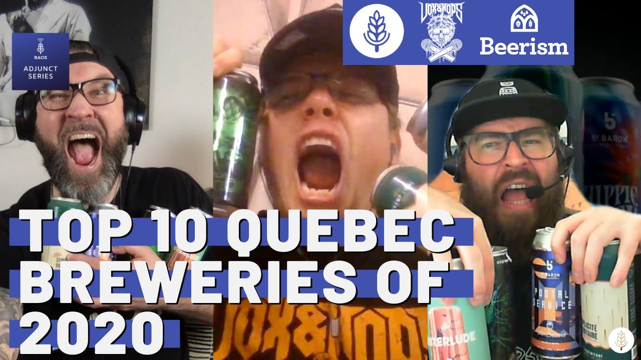 THE GOATS OF THE PROVINCE | Our Top 10 Quebec Breweries of 2020 Wrap Up with Vox&Hops & Beerism