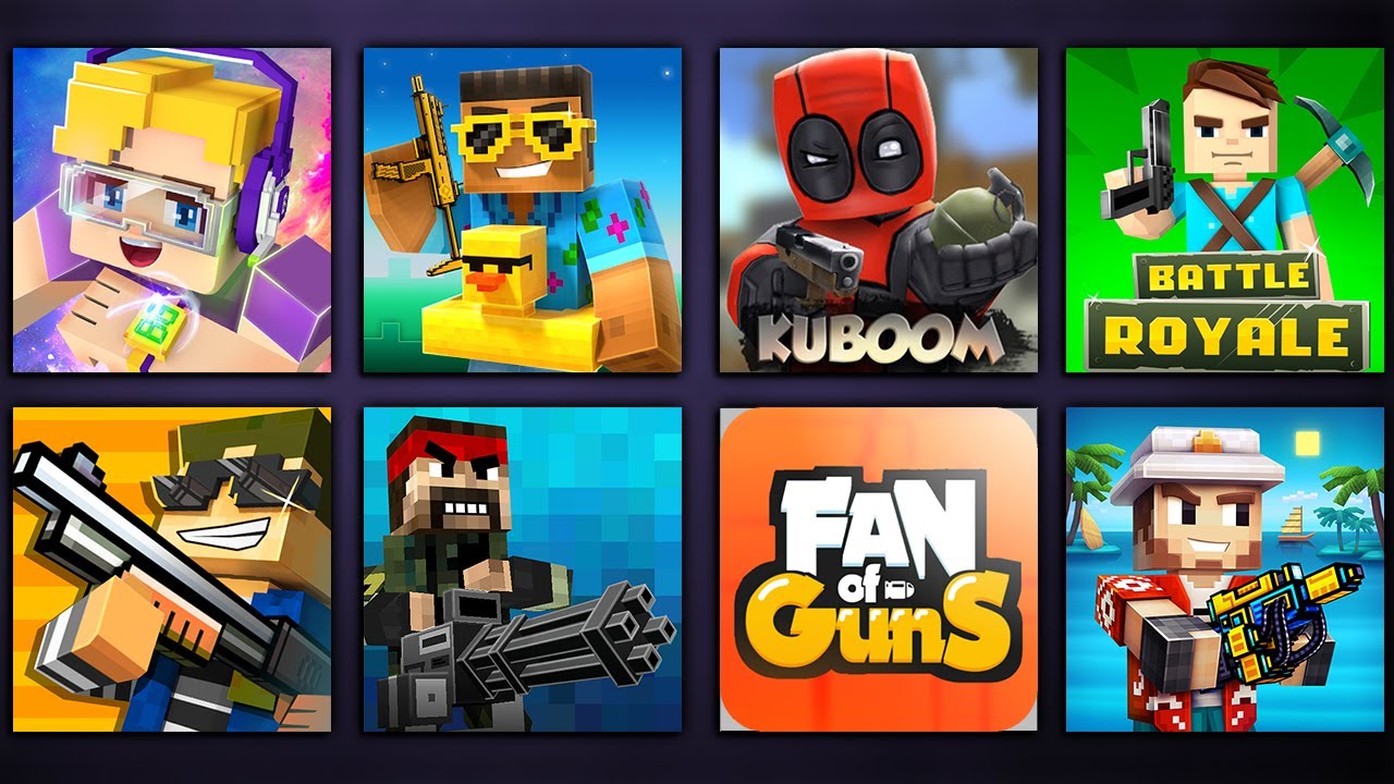Blockman GO,Pixel Strike 3D,Kuboom,Mad GunZ,Cops N Robbers,Pixel Fury 3D,Fan of Guns,Pixel Gun 3D