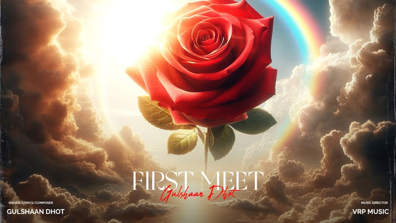 New Punjabi Songs 2024 - First Meet | Gulshaan Dhot | Latest Punjabi Songs 2024