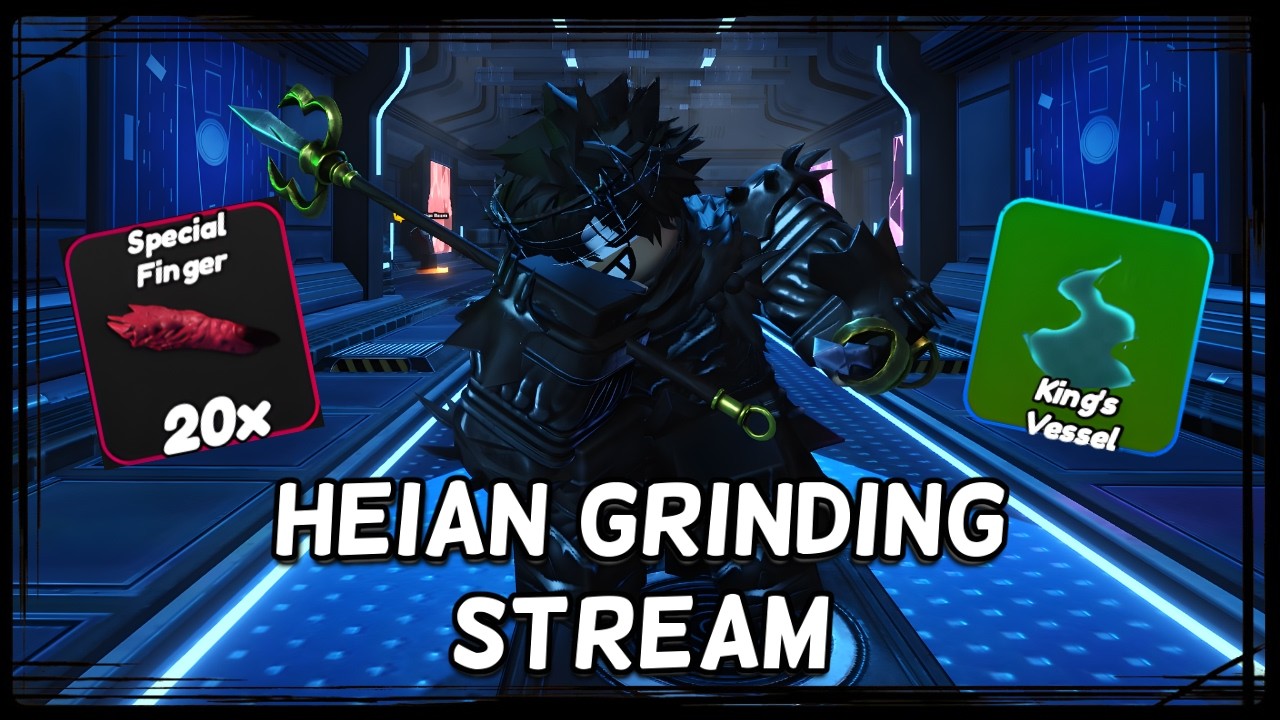 Anime Final Quest Heian Sukuna Grinding Stream (Come get carried!)