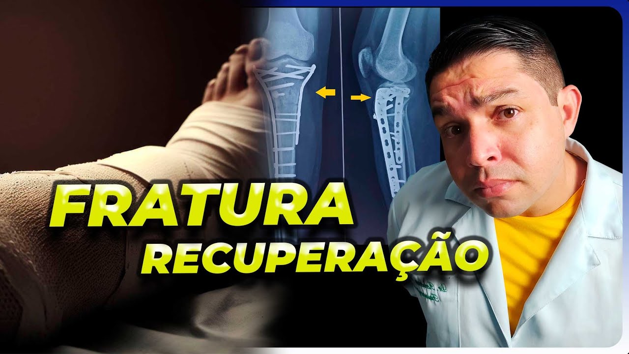 RECUPERAÇÃO PóS FRATURA: INCHAÇO e DOR é Normal?