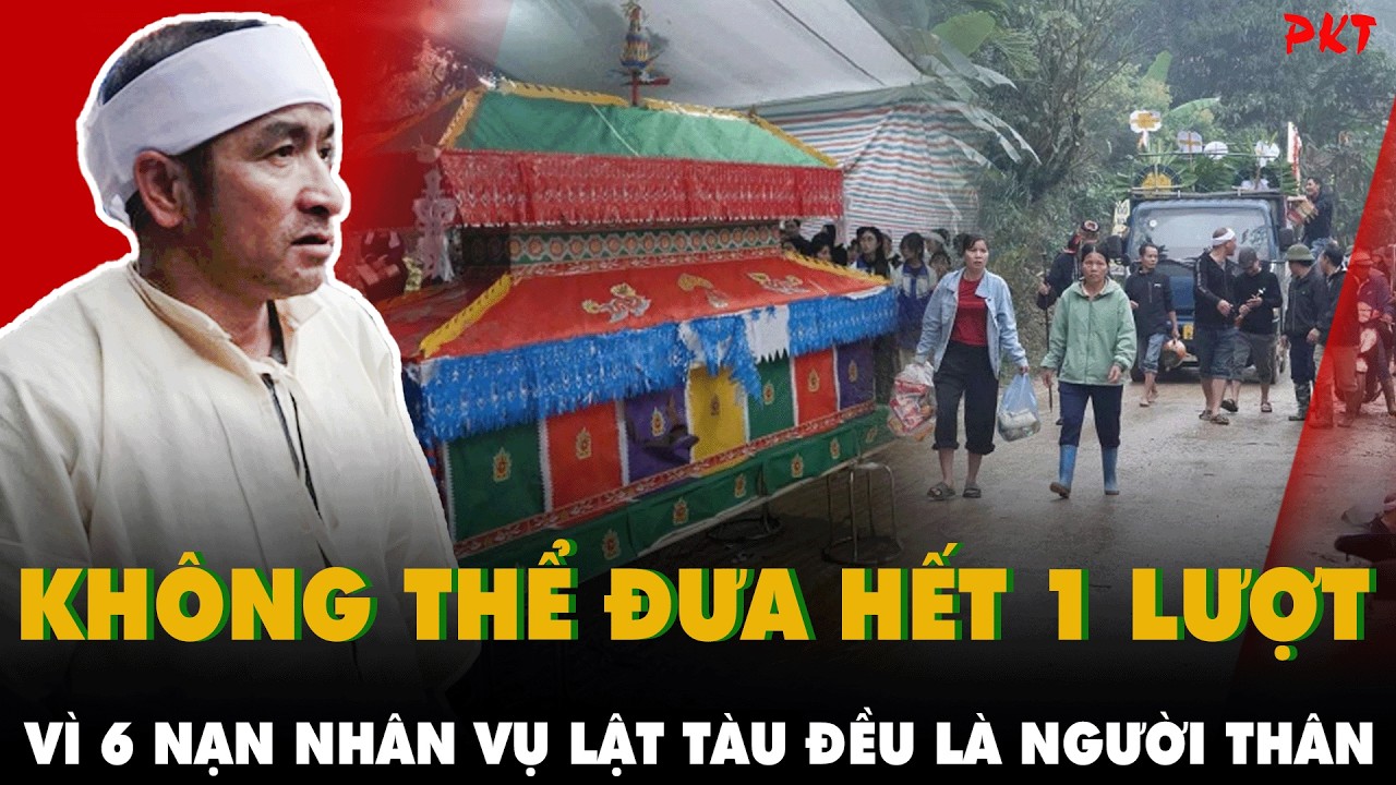 Khoảnh khắc cuối cùng KHÔNG THỂ ĐƯA TIỄN HẾT MỘT LƯỢT, vì tất cả nạn nhân ĐỀU LÀ NGƯỜI THÂN