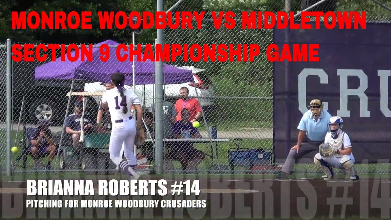 MONROE WOODBURY VARSITY SOFTBALL VS MIDDLETOWN SECTION 9 CHAMPIONSHIP