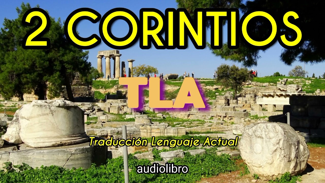 2 CORINTIOS | TLA | Traducción al Lenguaje Actual | audiolibro completo | Dramatizado