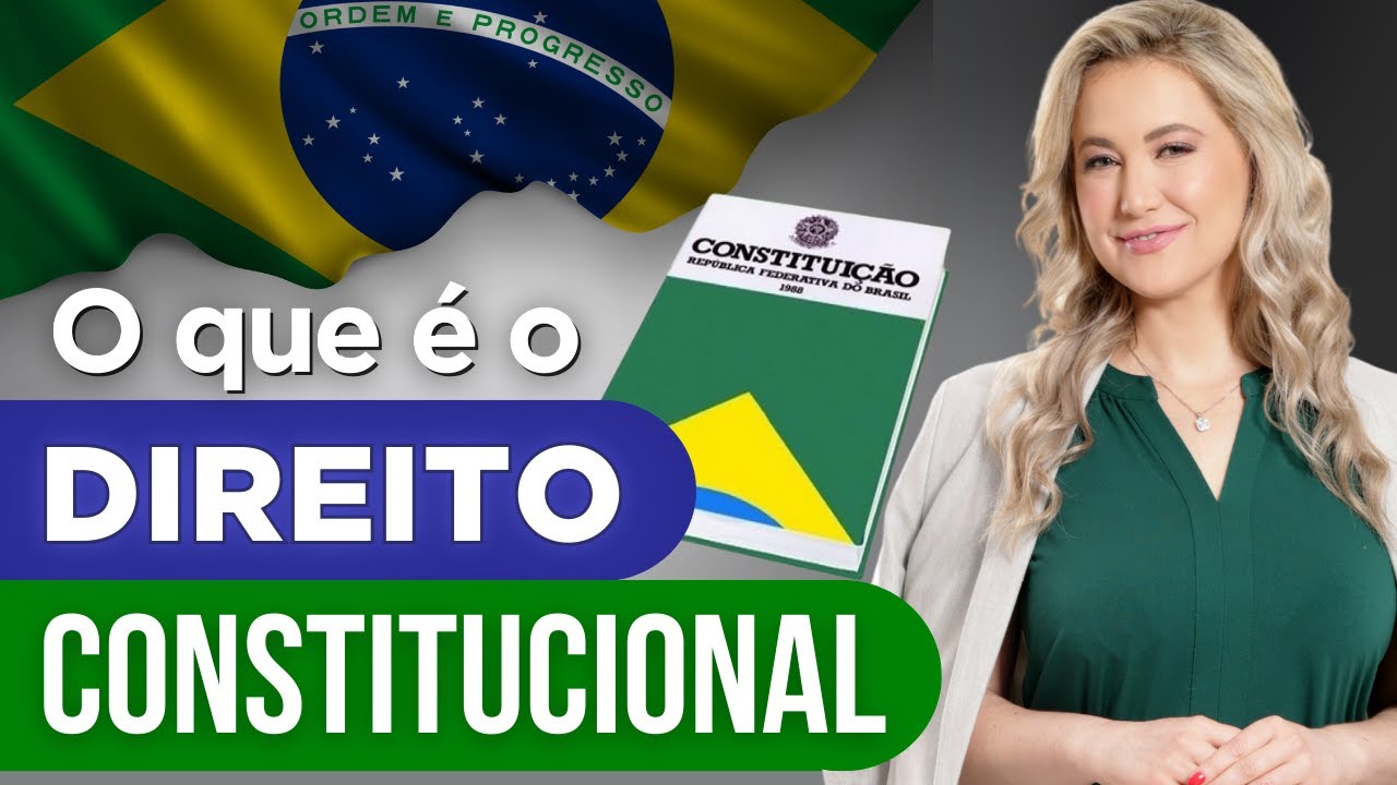 O que &eacute; o Direito Constitucional? | Direito para Iniciantes