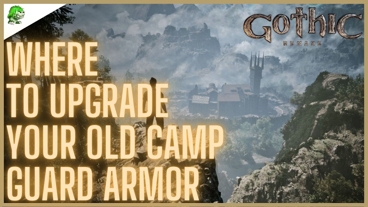 Gothic 1 Remake Where to Upgrade Your Old Camp Guard Armor