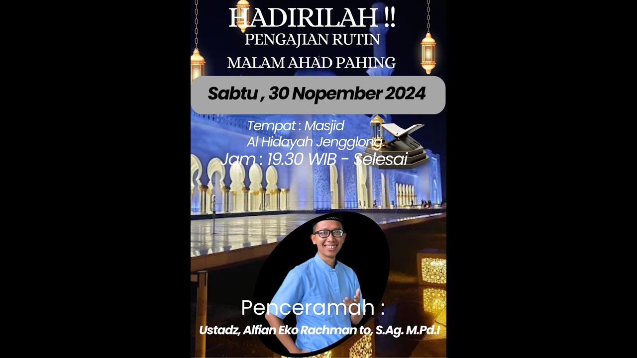PENGAJIAN RUTIN MALAM AHAD PAHING MASJID AL HIDAYAH