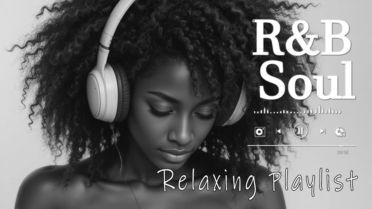 【R&B Soul】Relax & Reflect Playlist – Smooth Vocals & Laid-Back Grooves