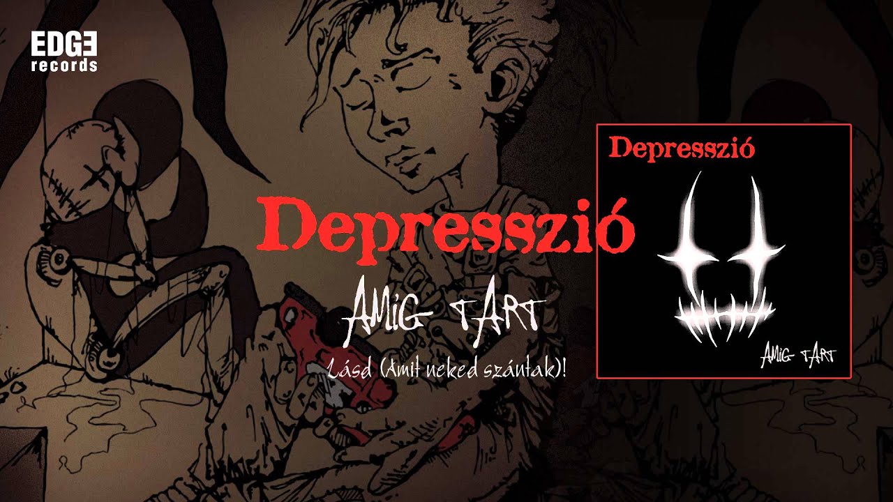 Depresszi&oacute; - L&aacute;sd! (Amit neked sz&aacute;ntak) (Official Audio)