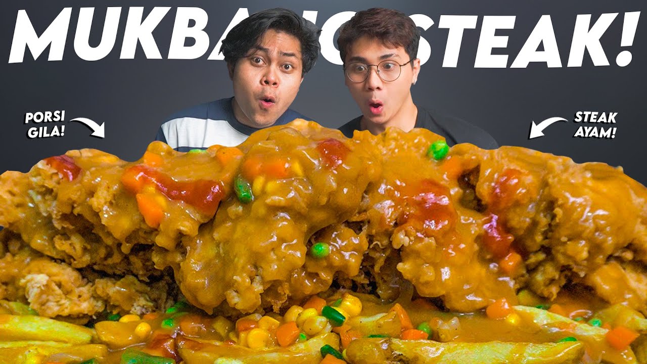 NGILERR!! MUKBANG CHICKEN STEAK PORSI JUMBO BARENG WEDA!! MAU MUNTAHH?!