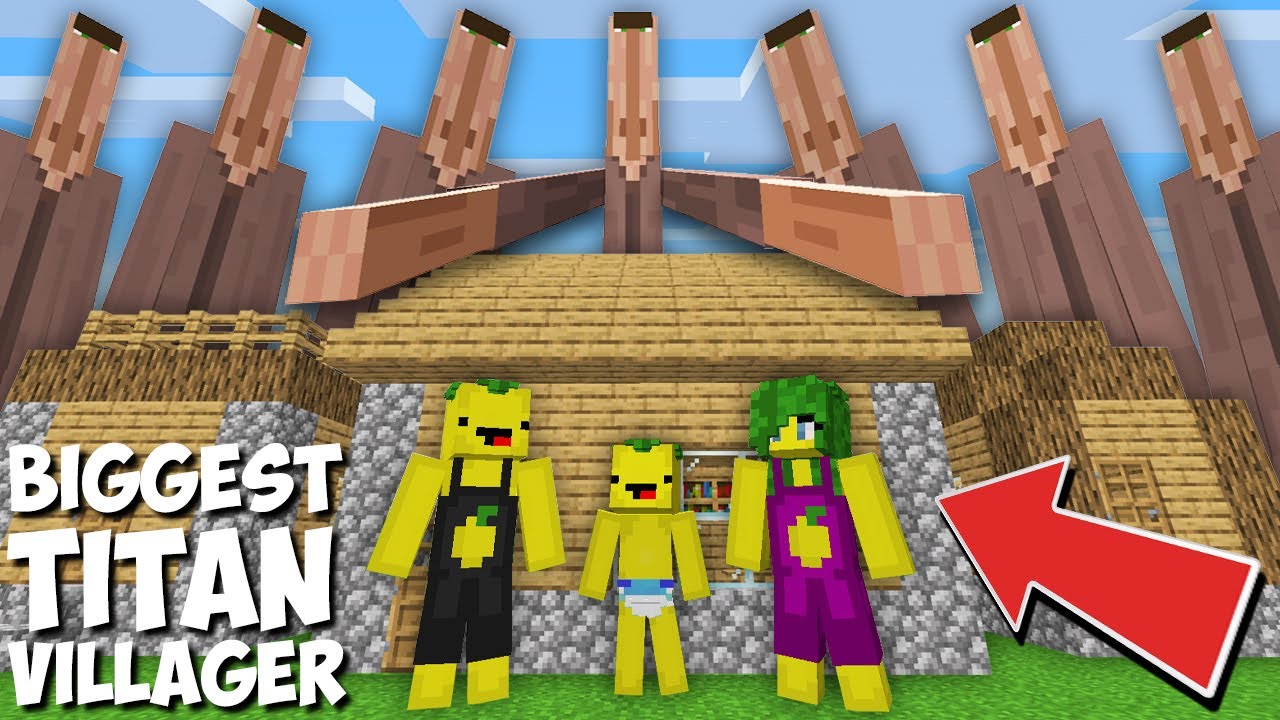 The my FAMILY GOT INTO THE VILLAGE OF THE TITANS VILLAGERS in Minecraft ! NEW BIGGEST VILLAGERS !