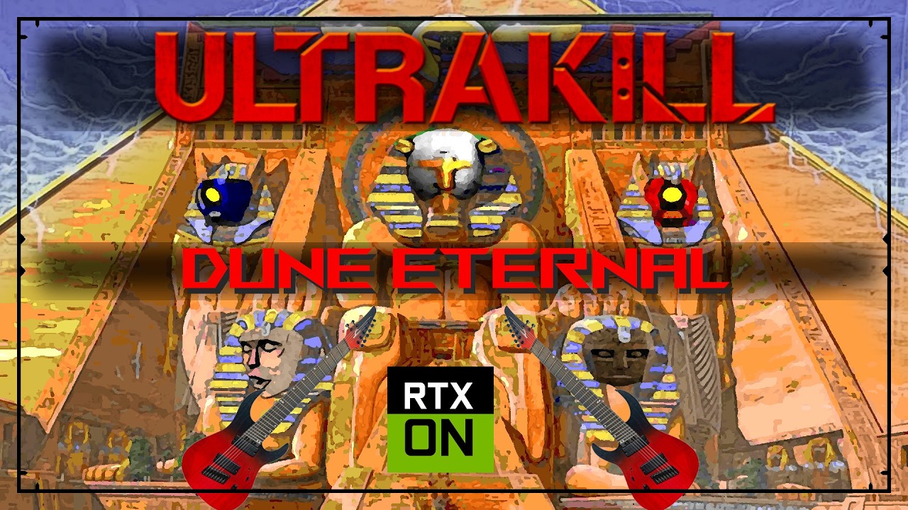 ULTRAKILL Dune Eternal but RTX is On
