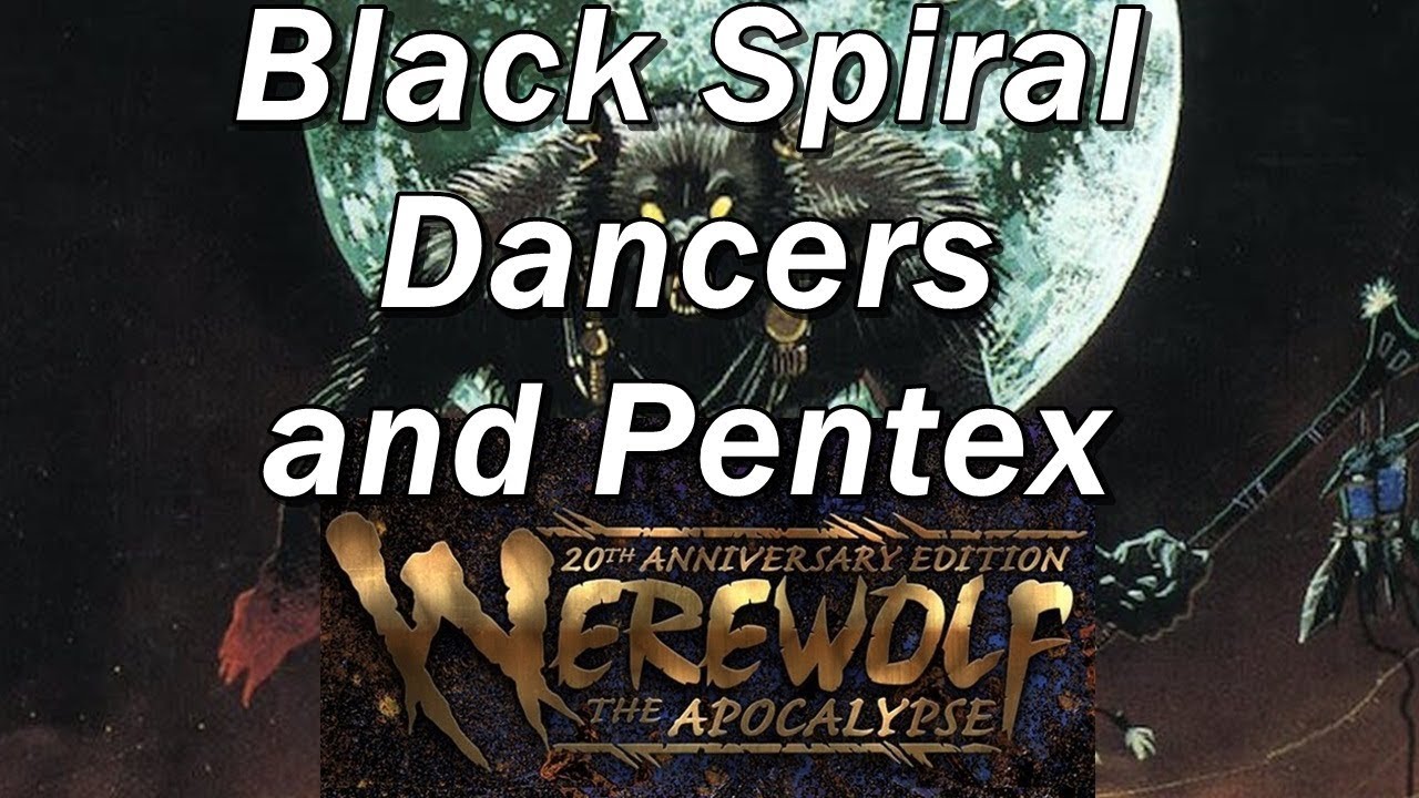 WEREWOLF THE APOCALYPSE | WtA Episode 10 | Black Spiral Dancers and Pentex