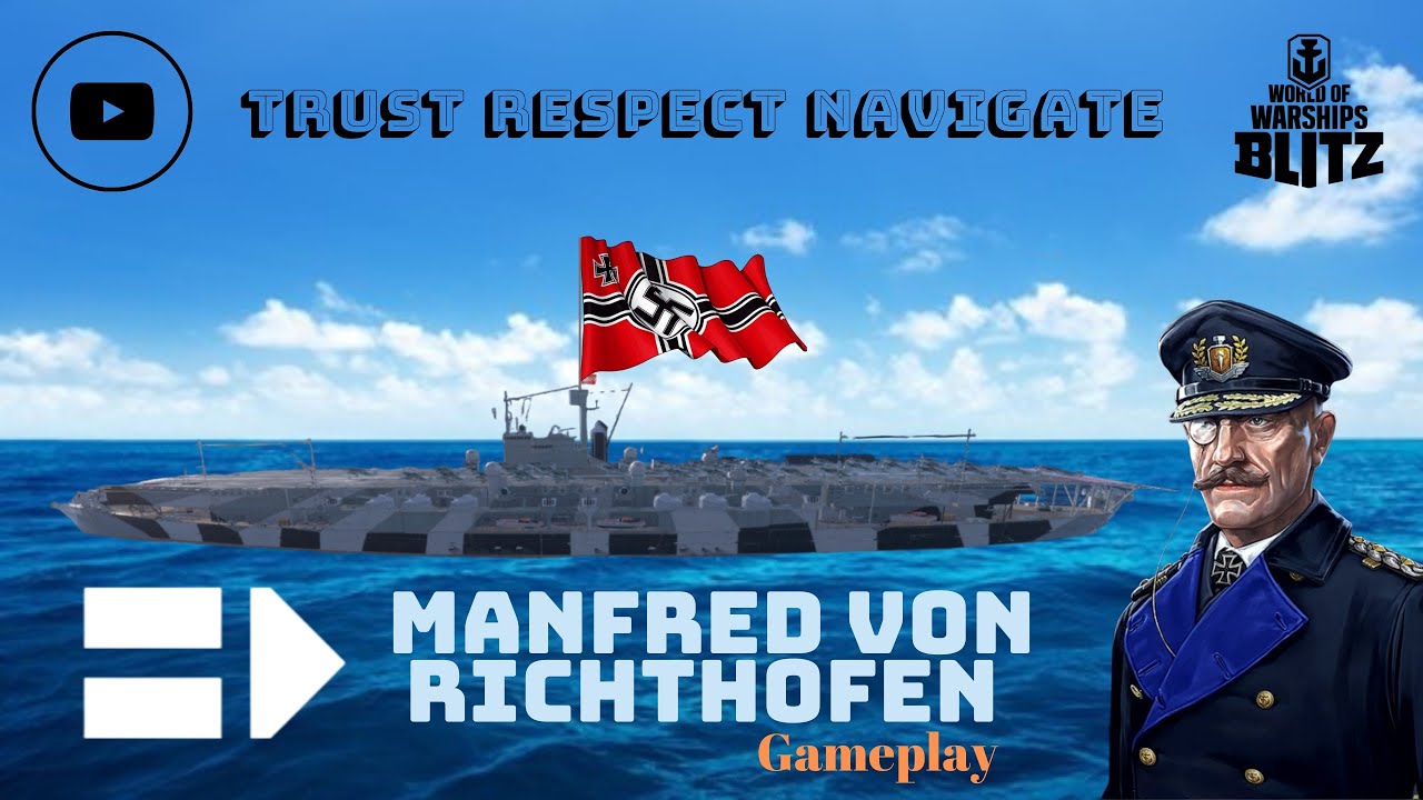 Wows Blitz • Manfred von Richthofen 🇩🇪 [ Team ~ Xkalamar ]