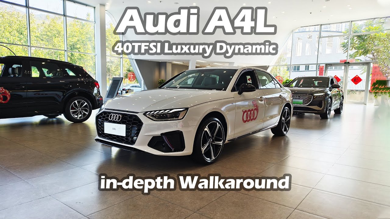 Audi A4L 40TFSI Luxury Dynamic Edition in-depth Walkaround - Big Bear Test Car