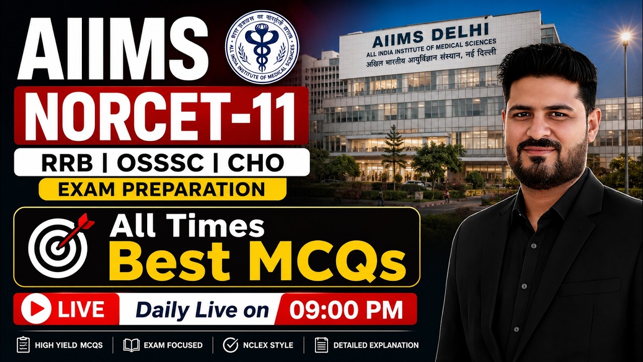 AIIMS NORCET-11 | RRB | ESIC | OSSSC 2026 EXAM PREPARATION | LATEST MCQS #22