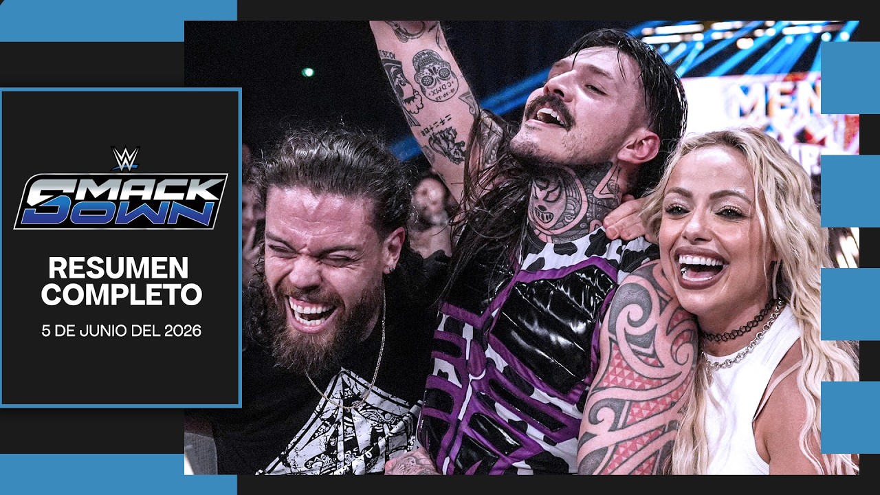 WWE SmackDown 5 Junio 2026 - Resumen Completo en Espa&ntilde;ol