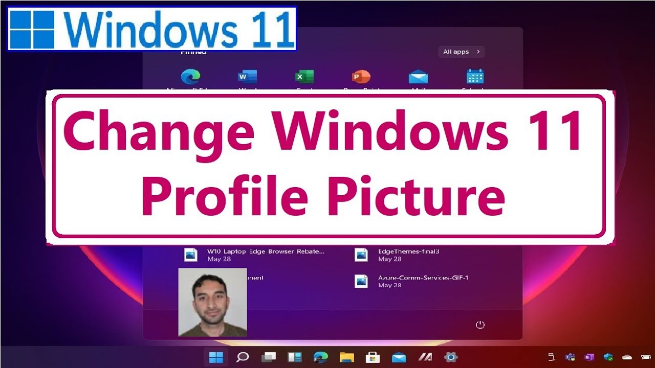 The easiest way to change your account picture on windows 11