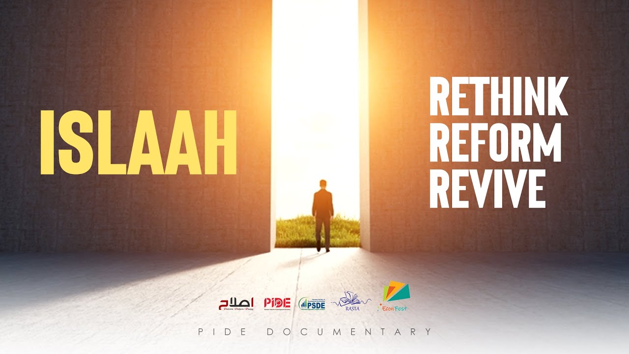 Rethink, Reform & Revive Pakistan I PIDE Documentary
