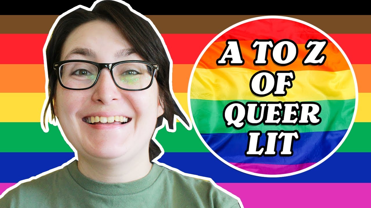 A to Z of Queer Lit - 26 Queer Book Recommendations | Part One