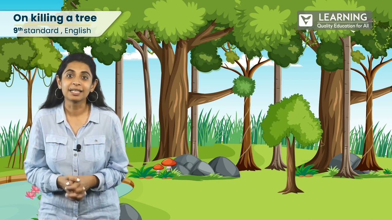 On Killing A Tree, Class 9 English Poem with Animated Explanation | Beehive Poems Chapter 8