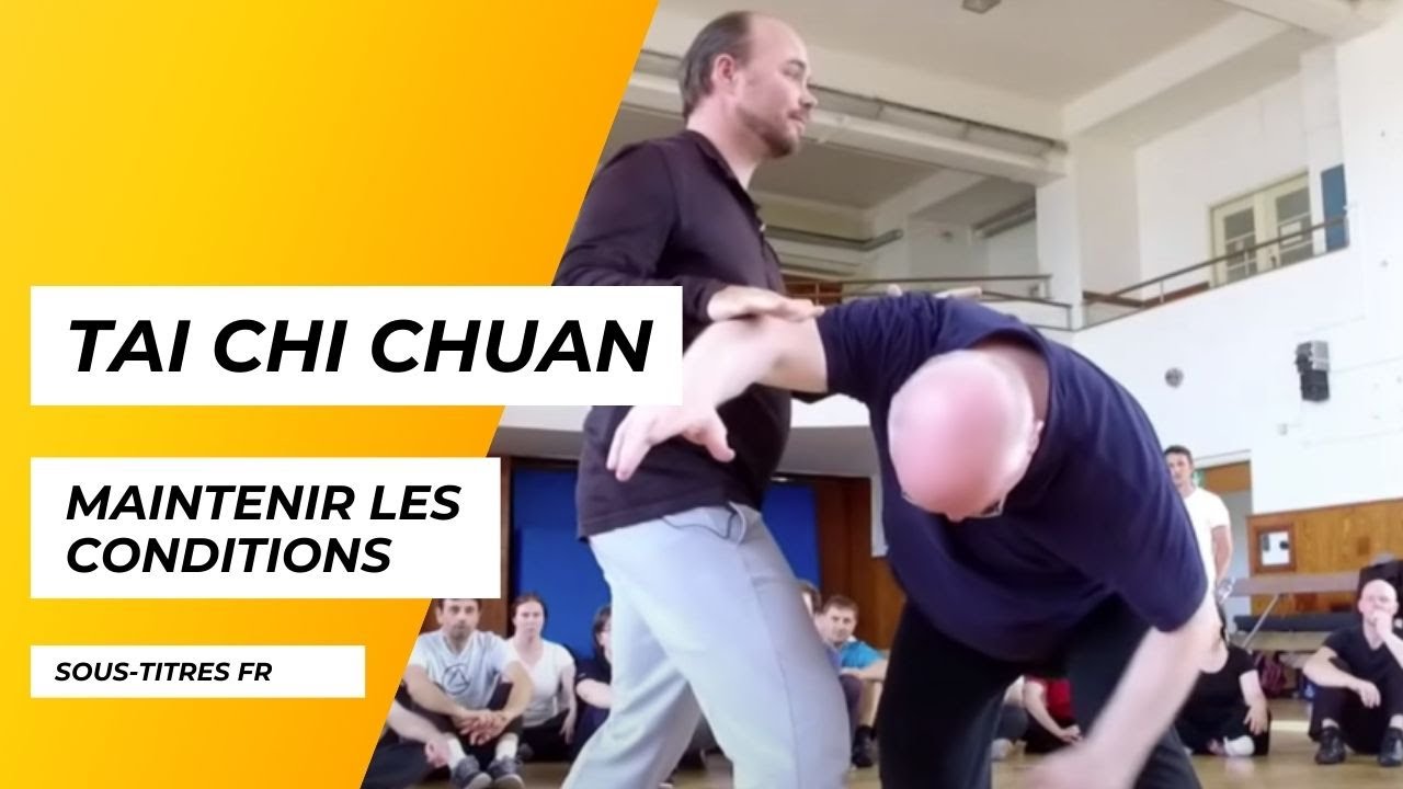Maintenir les conditions en Tai Chi - Adam Mizner (sous-titres français)